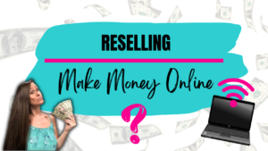 How To Make Money Online By ReSelling ANYTHING!