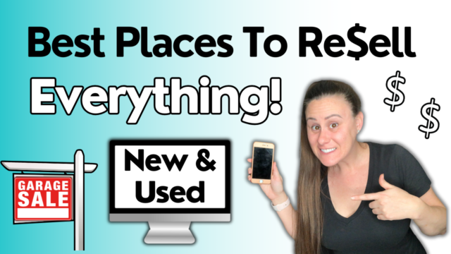 Best Places To Resell Items For A Profit Online & Offline!